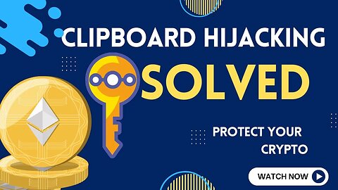 clipboard hijacker solved: Defeat Clipboard Hijacking with this New Anti-Hijack Tool