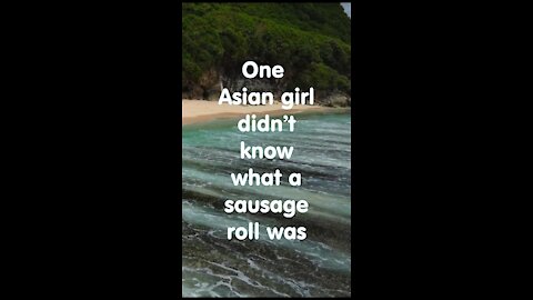 Funny short joke. One Asian girl asked me