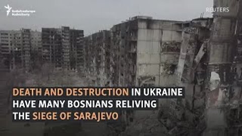 Sarajevo Survivors Relive The Siege Through The War In Ukraine