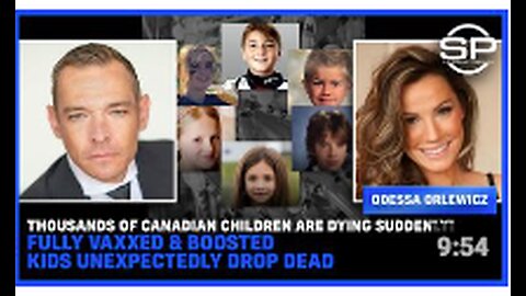 THOUSANDS Of Canadian Children Are DYING SUDDENLY! Fully Vaxxed & BOOSTED