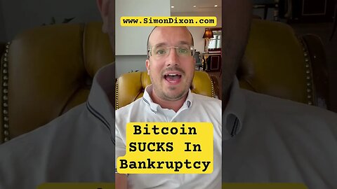 Bitcoin SUCKS in Bankruptcy