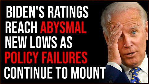 Biden's Ratings Are ABYSMALLY Low, Democrats Hope People Are Too Scared To Fight Back