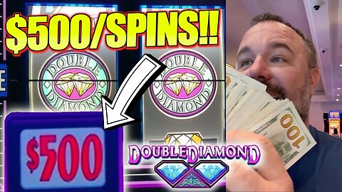 $500/SPINS Double Diamond Slot Machine! ! MY 2nd LARGEST SESSION! 7 HAND PAY JACKPOTS HIGH LIMIT