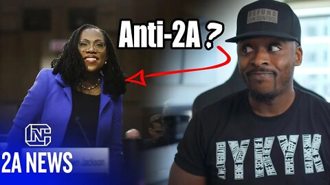 Reasons Why Ketanji Brown Jackson Is More Than Likely Anti 2A