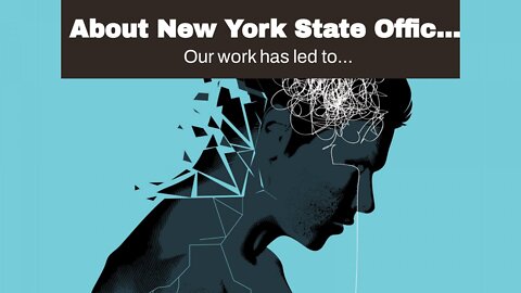 About New York State Office of Mental Health