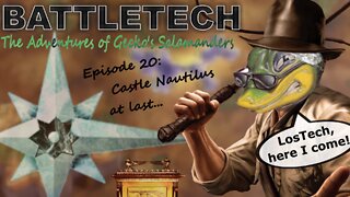 BATTLETECH - The adventures of Gecko's Salamanders - PART 020