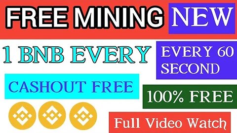 cashout free 1 bnb every 60 seconds | new BNB mining site (payment proof)