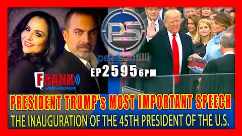 EP 2595-6PM PRESIDENT TRUMP's MOST IMPORTANT SPEECH - INAUGURATION JANUARY 20, 2017