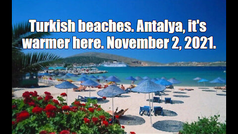 Turkish beaches. Antalya, it's warmer here. November 2, 2021.