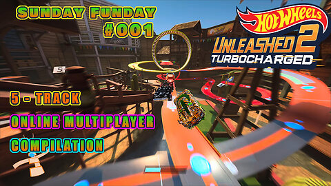 Hot Wheels Unleashed 2: Turbocharged | Sunday FunDay #001 - Rodger Dodger, 5 Track Comp - Online MP