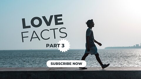 Love facts 3