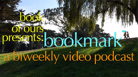 book of ours presents: Bookmark show-0073-March-8-24