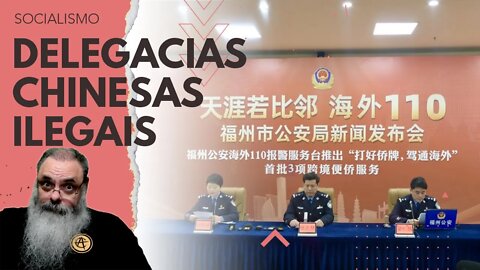 BRASIL e PORTUGAL estão entre os PAÍSES que tem DELEGACIAS CHINESAS ILEGAIS conforme "110 OVERSEAS"