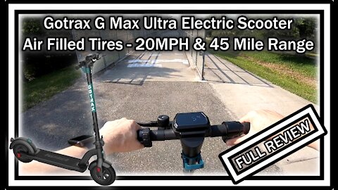 Gotrax G Max Ultra Commuting Electric Scooter 10" Air Tires 20 MPH 45 Miles Range FULL REVIEW