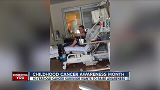 16-year-old cancer survivor wants to raise awareness about childhood cancer