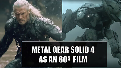 Metal Gear Solid 4 as an 1980's Film