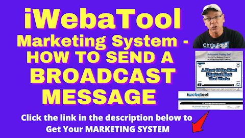 😎🎯👉iWebaTool Marketing System and Autoresponder - How to Send a Broadcast Message to Your List
