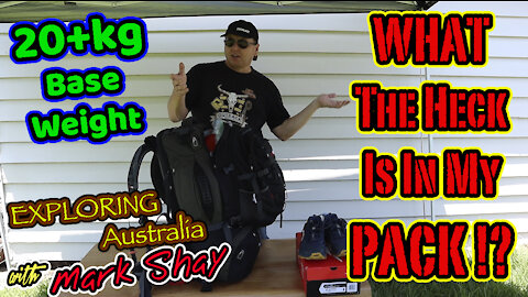 What The Heck Is In My Pack ??!!! - Exploring Australia