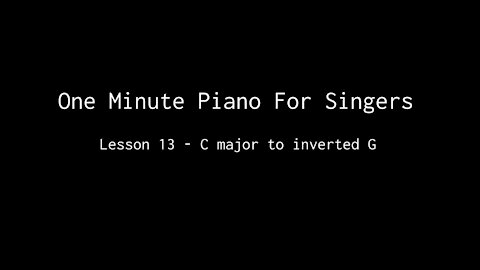 One Minute Piano For Singers - Lesson 13
