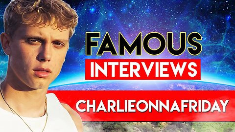 charlieonnafriday | Famous Interviews | Rise to Fame, Work With Macklemore, Viral Success & More