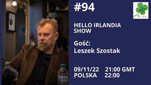 🎙 Hello Irlandia Show # 94 z Leszkiem Szostakiem aka Joseph Conrad o sytuacji w Kanadzie ☘️