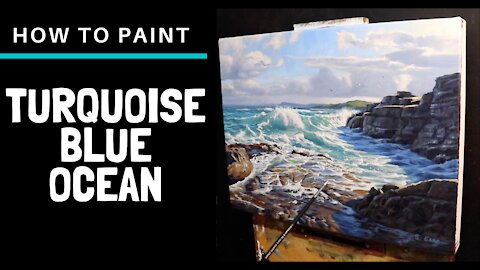 How to Paint TURQUOISE BLUE OCEAN. Painting Techniques for Seascapes and Tips on Composition