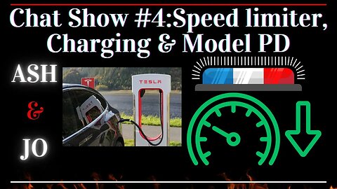 Chat show#4 EV Charging Experiences, Model Y Police Vehicle, and addressing Speed Limiter Feature