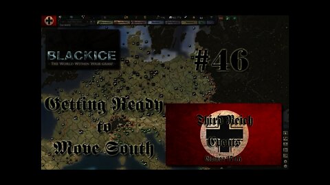 Let's Play Hearts of Iron 3: TFH w/BlackICE 7.54 & Third Reich Events Part 46 (Germany)