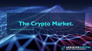 The Crypto Market - A webinar with Kai W. Schwab