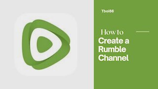 How to Create a Rumble Channel