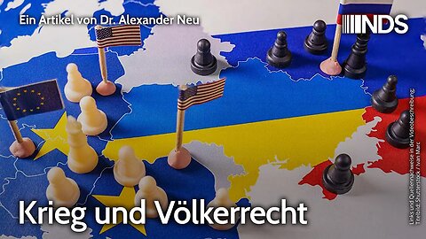 Krieg und Völkerrecht | Alexander Neu | NDS-Podcast