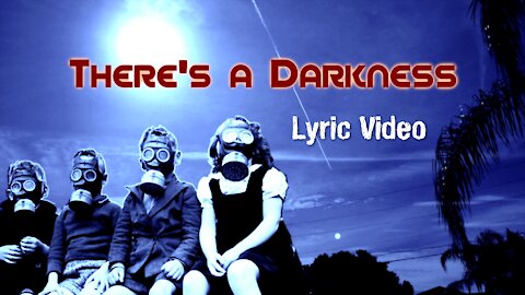 Neal Fox — There's a Darkness — Lyric Video