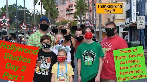 Hollywood Studios Thanksgiving Day Pt 1 | Tower of Terror | Oga's Cantina | Nov 2020 Day 8