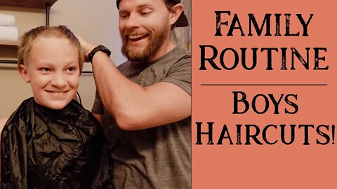 Cutting Boys Hair at Home | Large Family Style