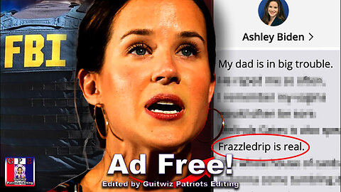TPV-5.14.24-Ashley Biden 'Singing Like a Canary' in Elite Pedophile Investigation-Ad Free!