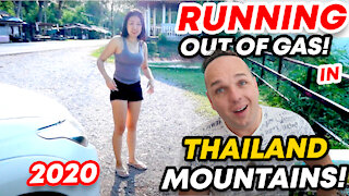 Thailand Travel: Running out of Gas in the Thai Mountains...Not So Bad!