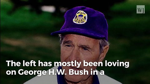Don’t Let the Left Forget. These Photos Show Exactly How Horribly They Treated George H.W. Bush