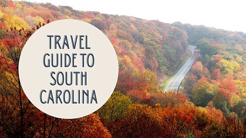 Discover the Charm and Beauty of South Carolina: Your Ultimate Travel Guide