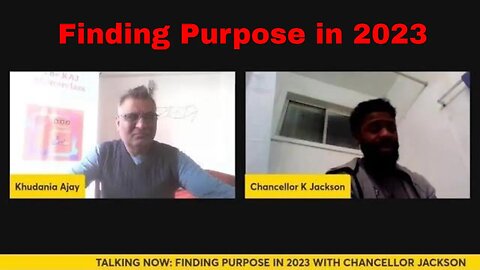 Finding purpose in 2023 with Chancellor Jackson | Podcast