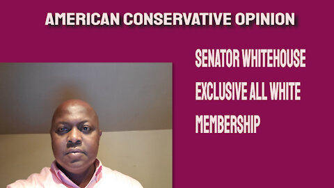 Senator Whitehouse exclusive all white membership