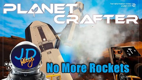 Planet Crafter EP5 No More Rockets in Planet Crafter 👨‍🚀 Let's Play, Early Access, Walkthrough 👨‍🚀
