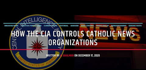 How The CIA Controls Catholic Media