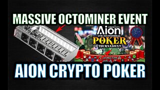 MASSIVE OCTOMINER EVENT ON NOW!! | AION Crypto Poker Tournament