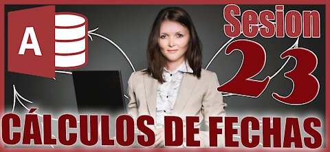 Access 2016 Sesion 23 Calculos de Fechas mediante Funciones, Etiquetas y Cuadros de Texto