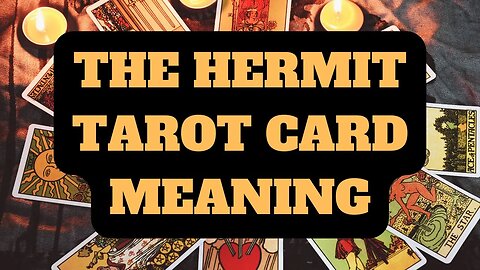 The Hermit Tarot Card Meaning #tarotreading