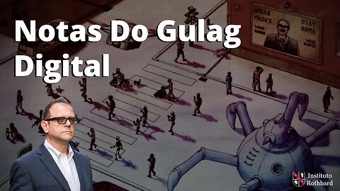 Notas Do Gulag Digital - Michael Rectenwald