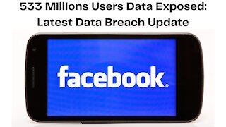 2021 Facebook Breach - Latest Updates