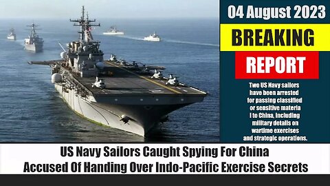 US Navy Sailors Caught Spying For China Accused Of Handing Over Indo-Pacific Exercise Secrets