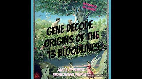 GENE DECODE: Origins of the 13 Bloodlines