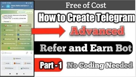 How to Create Telegram Advanced Refer and Earn Bot || Free of Cost || No Coding Needed || Part - 1